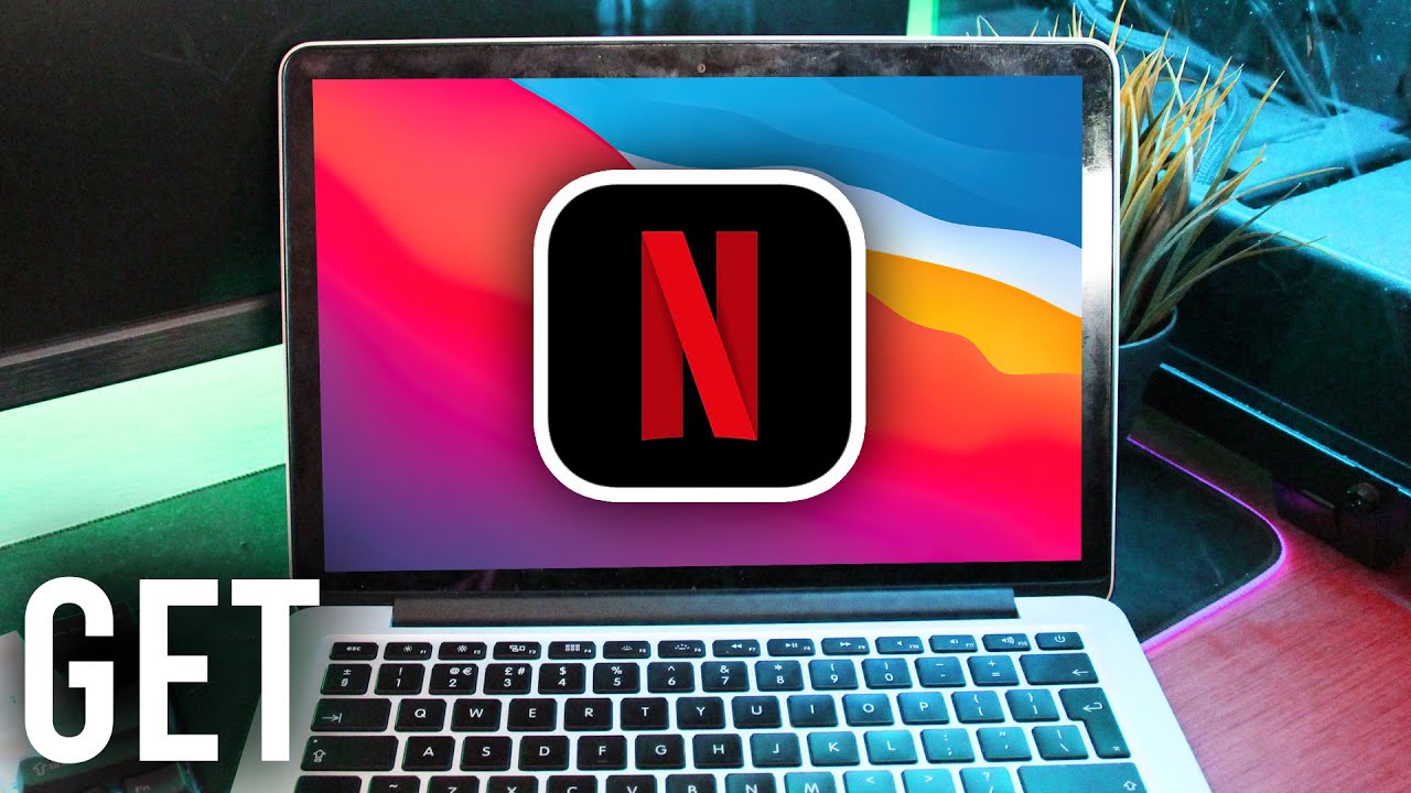 Hoe de Netflix-app krijgen op Mac?